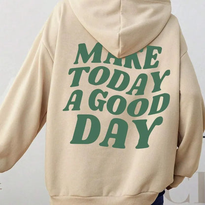 Jess | Casual oversized hoodie with Make Today A Good Day print and pocket - ideal for fall/winter